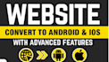 convert website to app, android app and ios app