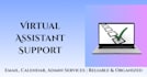 be your reliable virtual assistant