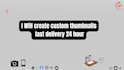 create custom thumbnails fast delivery 24 hour