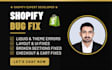 fix shopify liquid, HTML, CSS bugs, theme errors and customize your store