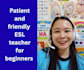 your friendly tesol english teacher for beginners