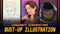 do any style, concept bustup illustration