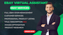 be your ebay virtual assistant, full ebay store management