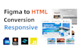 convert figma to HTML CSS or tailwind responsive website