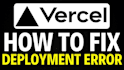 fix netlify, vercel, heroku, or render deployment errors, githud, cloudflare