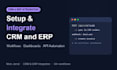 setup, customize and integrate crm and erp systems with api automation