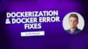 dockerize and deploy your app and fix docker issues