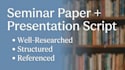 write your seminar paper and presentation script