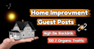 do home improvement guest post and high da home guest post
