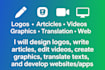 write articles edit videos create graphics and translate text