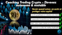 je vais vous coacher en trading crypto et gestion du risque
