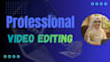 provide professional video editing for any platform