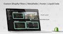 develop custom shopify filter, metafield or footer section with liquid code