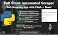 build a full stack automated web scraping app with flask and react