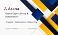 setup asana automations, dashboards, and integrations