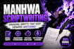 write original and immersive manhwa or comic scripts for your project