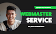 be your dedicated webmaster and get things done the right way