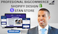 customize bigcommerce website design shopify redesign stan store bigcommerce fix