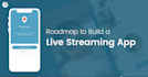 build a video streaming app, live streaming app, video conference app, zoom meet