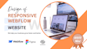 create a webflow website, webflow redesign, and figma to webflow