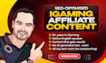 write GEO and SEO optimised igaming affiliate content