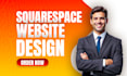 squarespace website design squarespace website redesign squarespace development
