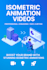 create isometric video explainer video 3d animated explainer infographics ads