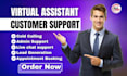 be your virtual assistant and customer service support