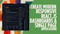 create modern, responsive react js dashboards, single page applications spa