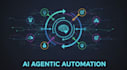 create or provide ai powered agentic automation workflows