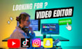 professionally edit your video editing at low prices