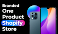 create a branded one product shopify dropshipping store