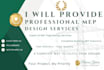 provide full mep engineering services as per USA standards
