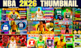 design viral nba 2k26 thumbnails for builds and gameplay