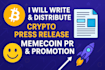 write a distribute crypto press release memecoin PR promotion telegram promotion