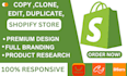 clone shopify store edit duplicate update revamp copy redesign shopify website