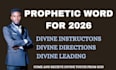 give you accurate prophetic word for 2026