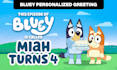 design a personalized birthday greet from bluey