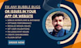 fix any bubble bug or issue in your bubble io app or website