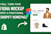 turn your figma mockup into a functional shopify homepage