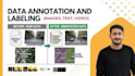 do image annotation for classification, segmentation, text label for ai ml dl