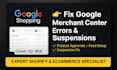 fix product feed errors fix gmc misinterpretation fix google merchant suspension