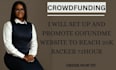 set up and promote gofundme website to reach 20k backer 72hour