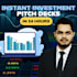 instant investor pitch deck in 24hours
