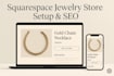 integrate and optimize your squarespace jewelry store