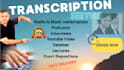 give high accuracy transcription fast delivery