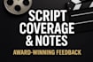 provide professional notes and coverage on your film script