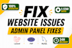urgently fix laravel website issues and admin panel bugs
