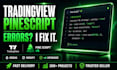 debug fix and optimize your tradingview pine script indicator strategy or alert