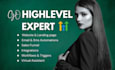 be your gohighlevel expert